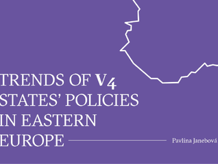 TRENDS OF V4 STATES’ POLICIES IN EASTERN EUROPE