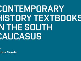 Contemporary History Textbooks in the South Caucasus