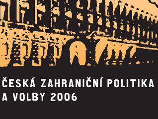 Česká zahraniční politika a volby 2006
