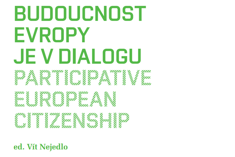 Budoucnost Evropy je v dialogu