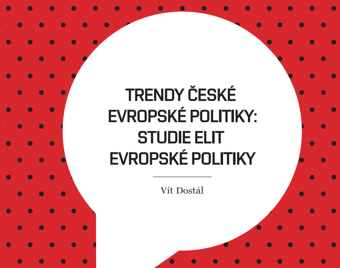 Trendy české evropské politiky: Studie elit evropské politiky