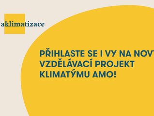 Výběrové řízení do vzdělávacího projektu Aklimatizace o klimatických politikách otevřeno!