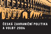 Česká zahraniční politika a volby 2006