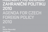 Agenda pro českou zahraniční politiku 2010
