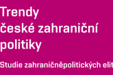 Trends of Czech Foreign Policy: Study of Foreign-Policy Elites