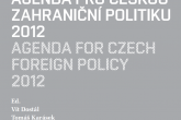 Agenda for Czech Foreign Policy 2012