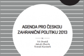 Agenda pro českou zahraniční politiku 2013