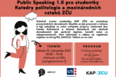 Public Speaking 1.0 pro studentky Katedry politologie a mezinárodních vztahů ZČU